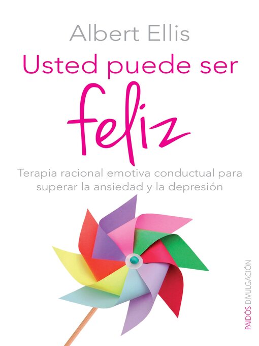 Title details for Usted puede ser feliz (Edición mexicana) by Albert Ellis - Available